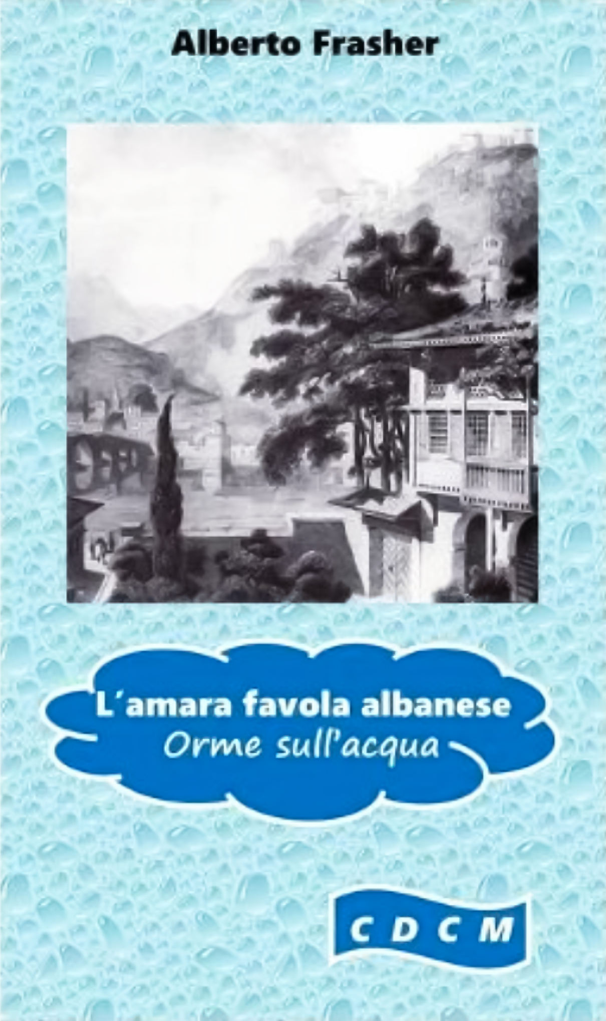 THE BITTER ALBANIAN TALE
